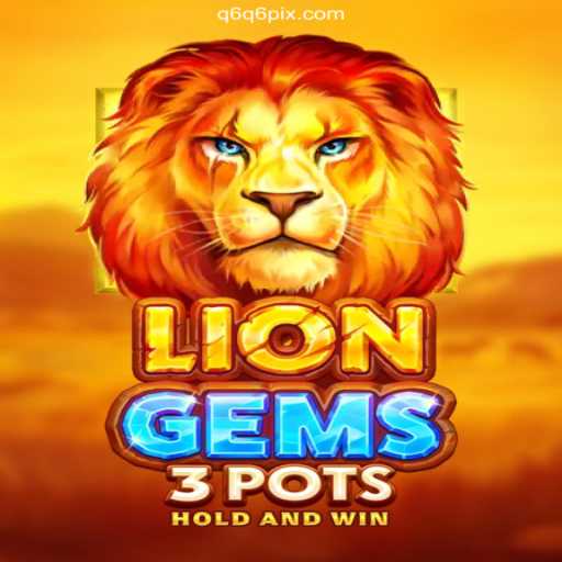 Exploring the Thrills of LionGems3pots: An Exciting Casino Adventure